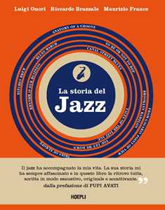 Libro La storia del jazz Luigi Onori Riccardo Brazzale Maurizio Franco