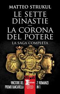 Libro Le sette dinastie-La corona del potere Matteo Strukul