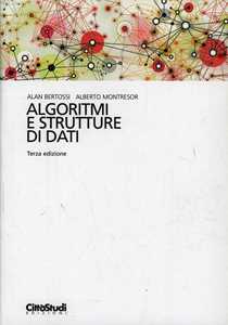 Libro Algoritmi e strutture di dati Alan A. Bertossi Alberto Montresor