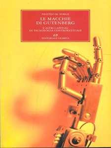 Libro Le macchie di Gutenberg. E altri capitoli di tecnologia controfattuale Filoteo M. Sorge