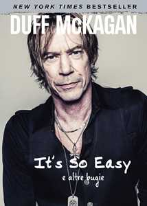 Libro It's so easy e altre bugie Duff McKagan