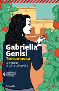 Libro Terrarossa. Le indagini di Lolita Lobosco. Vol. 9 Gabriella Genisi