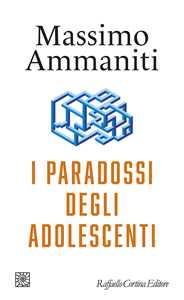Libro I paradossi degli adolescenti Massimo Ammaniti