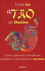 Libro Il tao del destino Derek Lin