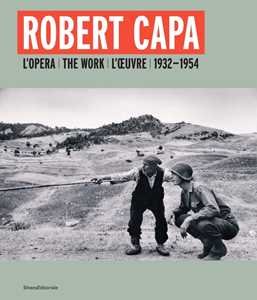 Libro Robert Capa. L'opera 1930-1954 