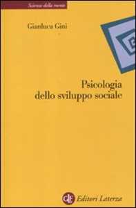 Libro Psicologia della sviluppo sociale Gianluca Gini