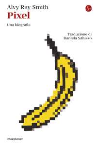 Libro Pixel. Una biografia Alvy Ray Smith