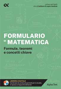 Libro Formulario di matematica. Formule, teoremi e concetti chiave. Con estensioni online Loredana Mola Silvia Tagliaferri