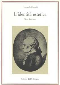Libro L' identità estetica. Note kantiane Leonardo Cozzoli