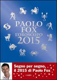 Libro L' oroscopo 2015 Paolo Fox