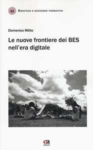 Libro Le nuove frontiere dei BES nell'era digitale Domenico Milito