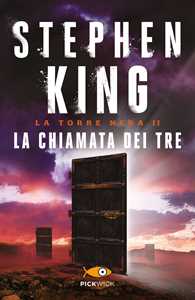Libro La chiamata dei tre. La torre nera. Vol. 2 Stephen King