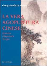 Libro La vera agopuntura cinese George Soulié de Morant