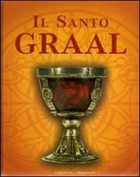 Libro Il santo Graal Franjo Terhart