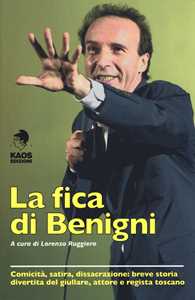 Libro La fica di Benigni 