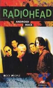 Libro Radiohead. Androidi rock Gianni Sibilla