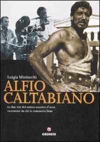 Libro Alfio Catalbiano. Con DVD Luigia Miniucchi