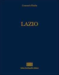 Libro Comuni d'Italia. Vol. 10: Lazio.