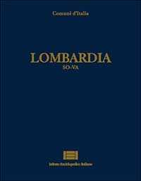 Libro Comuni d'Italia. Vol. 16: Lombardia (so-Va).