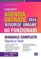 Libro Concorso Agenzia Entrate 2024. Risorse umane 80 funzionari. Manuale completo. Teoria e test Luisa Macciocca Massimo