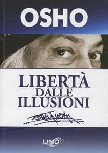 Libro Libertà dalle illusioni Osho