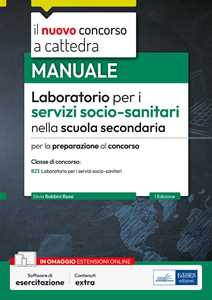 Libro Laboratorio per i servizi socio-sanitari nella scuola secondaria. Manuale per la preparazione al concorso. Con software di esercitazione 