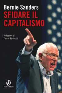 Libro Sfidare il capitalismo Bernie Sanders