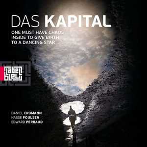 CD One Must Have Chaos Inside To Give Birth Das Kapital