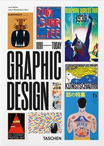 Libro The history of graphic design. 40th ed.. Ediz. multilingue Jens Müller