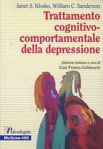 Libro Trattamento cognitivo-comportamentale della depressione Janet S. Klosko William C. Sanderson