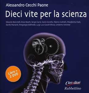 Libro Dieci vite per la scienza. Con 2 DVD Alessandro Cecchi Paone