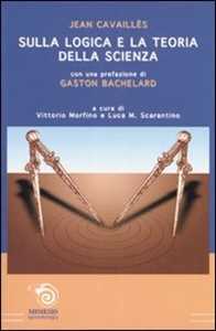 Libro Sulla logica e la teoria della scienza Jean Cavaillès