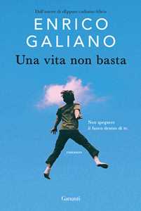 Libro Una vita non basta. Copia autografata Enrico Galiano