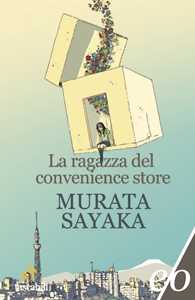 Libro La ragazza del convenience store Sayaka Murata