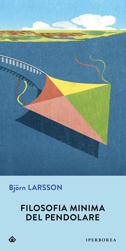Bjorn Larsson Filosofia minima del pendolare