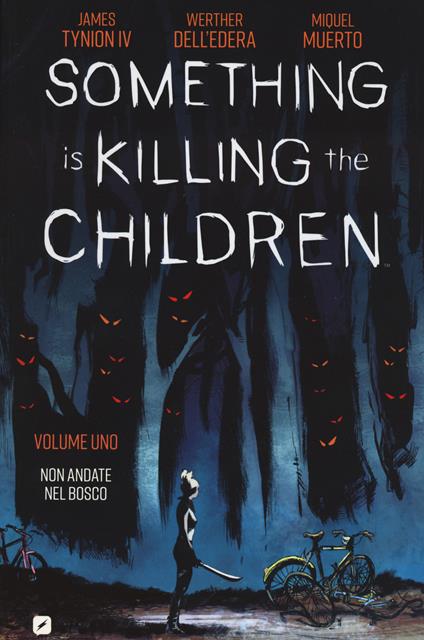 Something is killing the children