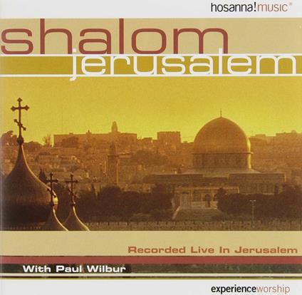 Shalom Jerusalem - CD Audio di Paul Wilbur