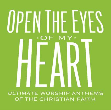Open The Eyes Of My Heart - CD Audio