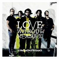 Love Without Measure - CD Audio di Parachute Band
