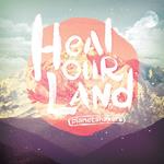 Heal Our Land (+Bonus-Dvd)