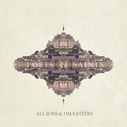 Poets & Saints - CD Audio di All Sons and Daughters