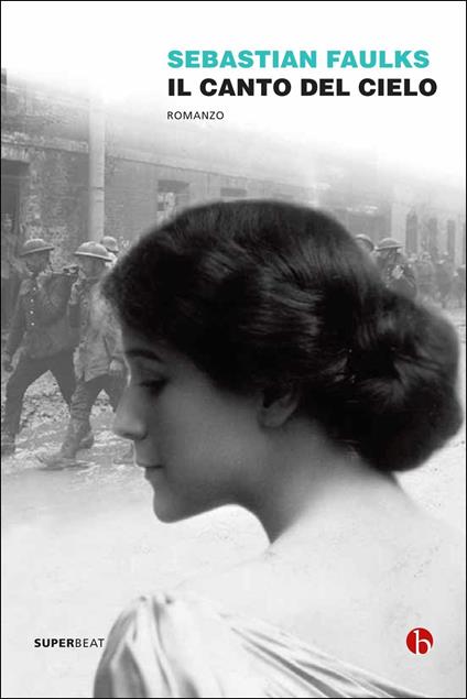 Il canto del cielo - Sebastian Faulks - copertina