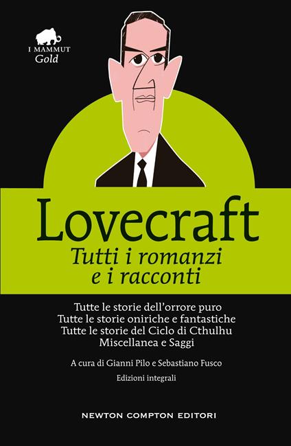 Tutti i romanzi e i racconti. Ediz. integrale - Howard P. Lovecraft - copertina