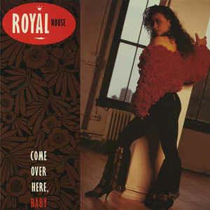 Come Over Here, Baby - Vinile LP di Royal House