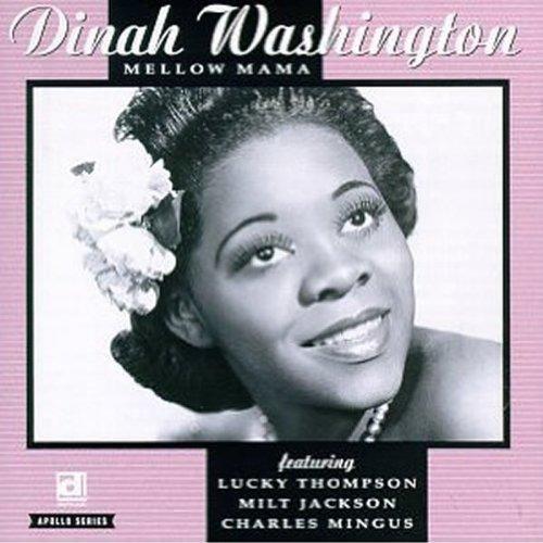 Mellow Mama - Vinile LP di Dinah Washington