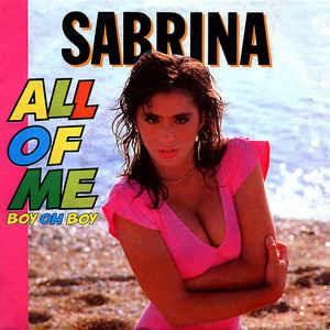 All Of Me - Vinile 7'' di Sabrina Salerno
