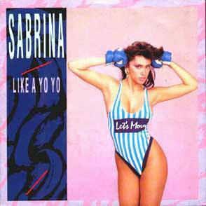 Like A Yo Yo - Vinile 7'' di Sabrina