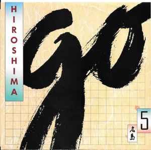 Go - Vinile 7'' di Hiroshima