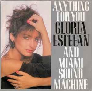 Anything For You - Vinile 7'' di Miami Sound Machine