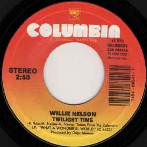 Twilight Time - Vinile 7'' di Willie Nelson